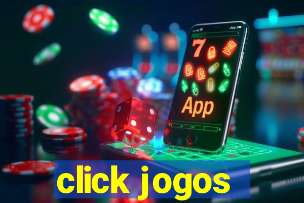 click jogos - ganhar dinheiro